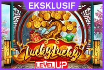 Lucky Lucky Level UP