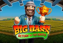Big Bass Return to the Races