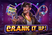 Crank it Up