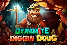 Dynamite Diggin Doug